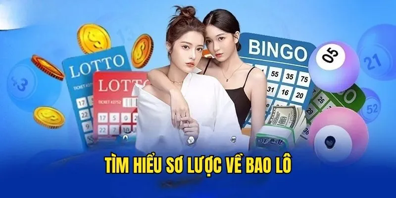 Tổng quan về trò chơi bao lô