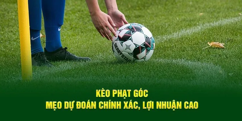 Kèo Phạt Góc - Chinh Phục Hình Thức Cá Độ Hấp Dẫn Tại SUNWIN